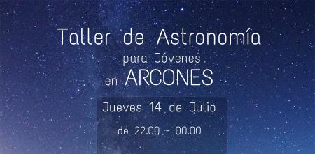 Imagen TALLER de ASTRONOMÍA en ARCONES